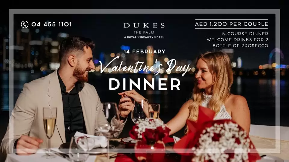 Valentine's Day Dinner at Dukes The Palm, a Royal Hideaway Hotel, Dubai