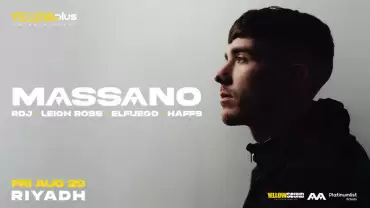 Yellowplus Presents Massano Live in Riyadh